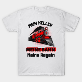 Dampflok Meine Bahn Meine Regeln Eisenbahner Fun T-Shirt